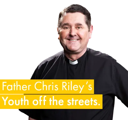 Father Chris Riley's Youth off the streets.